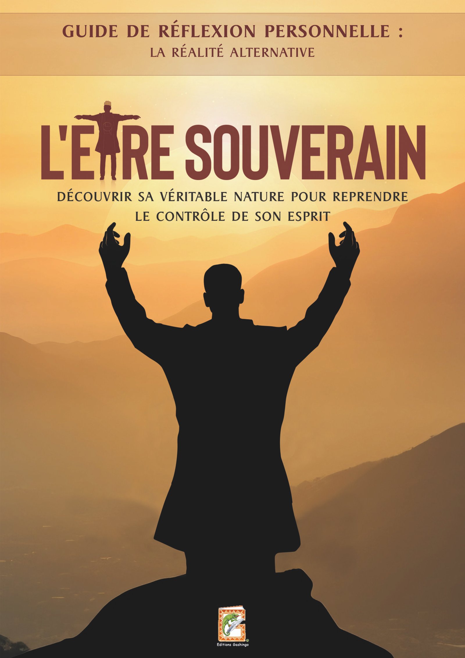 Guide de réflexion personnelle : La Réalité alternative